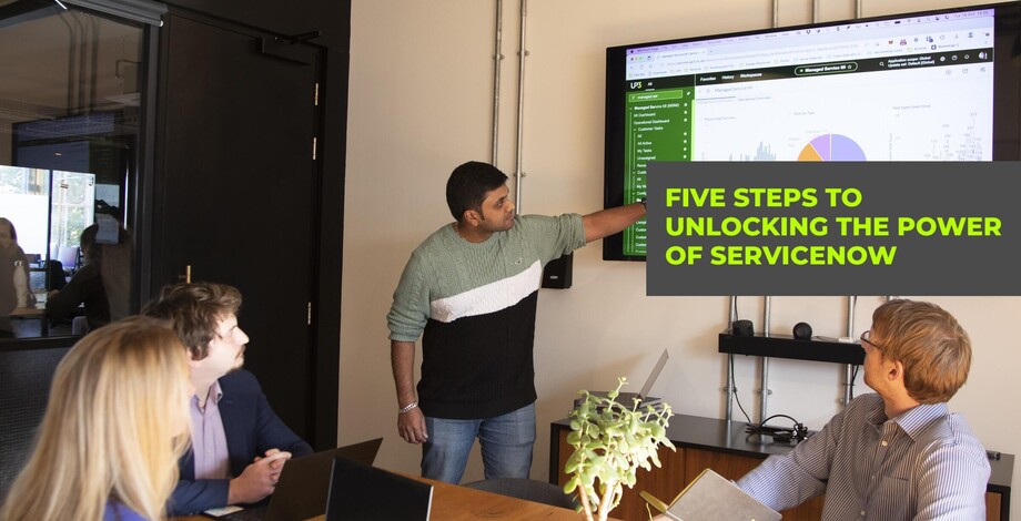 UP3 - Download 5 steps to unlock the power of ServiceNow Button page